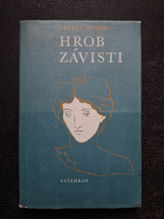 Hrob závisti - Stefan Andres