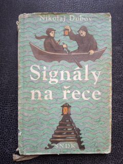 Signály na řece - Nikolaj Dubov