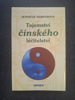Tajemství čínského léčitelství -Jennifer Harperová