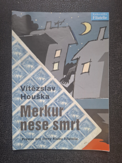 Merkur nese smrt - Vítězslav Houška