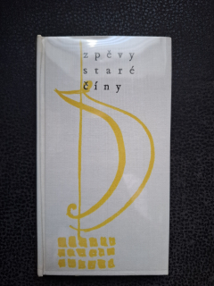 Zpěvy staré Číny 