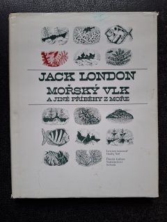 Mořský vlk a jiné příběhy z moře - Jack London