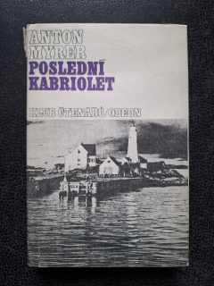Poslední kabriolet - Anton Myrer