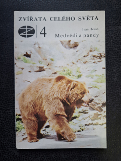 Zvířata celého světa 4 - Medvědi a pandy - Ivan Heráň