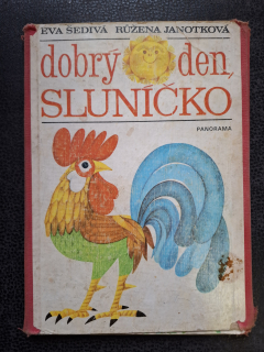 Dobrý den, sluníčko - Eva Šedivá, Růžena Janotková