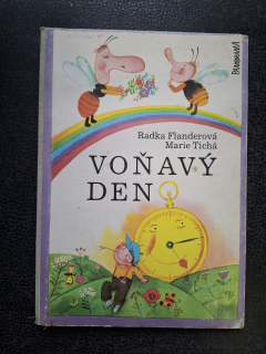 Voňavý den - Radka Flanderová, Marie Tichá