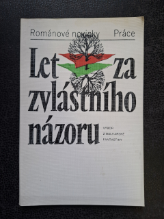 Let za zvláštního názoru - Výbor z bulharské fantastiky