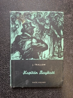 Kapitán Baykott - J. Trallow