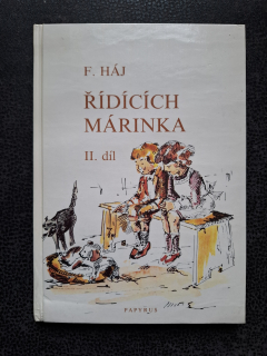 Řídících Márinka II. díl - F. Háj