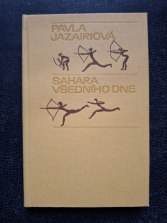 Sahara všedního dne - Pavla Jazairiová