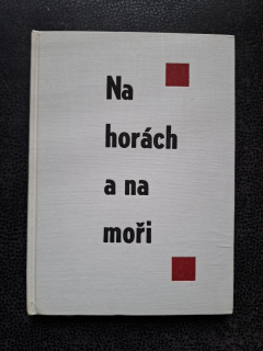 Na horách a na moři - Václav Cibula