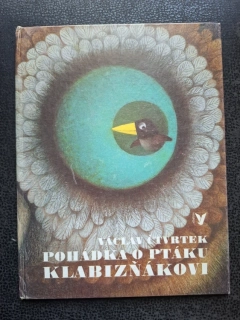 Pohádky o ptáku Klabizňákovi - Václav Čtvrtek