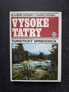 Vysoké Tatry - Turistický sprievodca
