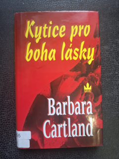 Kytice pro boha lásky - Barbara Cartland