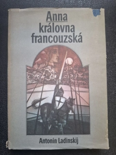 Anna královna francouzská - Angtonin Ladinskij