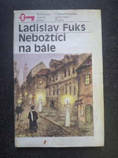 Nebožtíci na bále - Ladislav Fuks