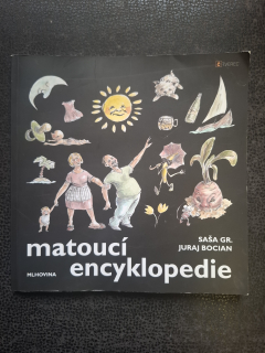 Matoucí encyklopedie - Saša Gr.,Juraj Bocian