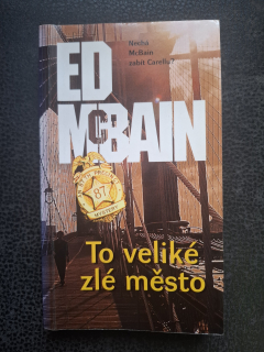 To veliké zlé město -Ed McBain