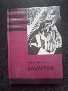 Salvator I. díl - Alexandre Dumas