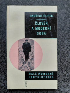 Člověk a moderní doba - Filipec Jindřich