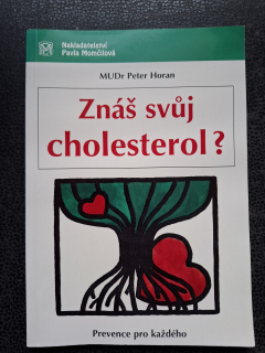 Znáš svůj cholesterol - MUDr. Peter Horan
