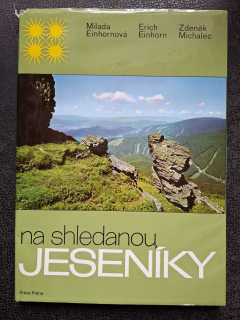 Na shledanou Jeseníky - Milada Einhornová, Erich Einhorn