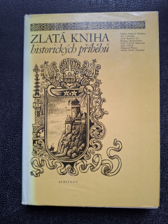 Zlatá kniha historických příběhů