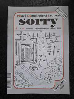 Pravá Demokratická Legrace Sorry - č. 150 - srpen 2004