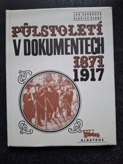 Půlstoletí v dokumentech - Jan Havránek, Oldřich Černý