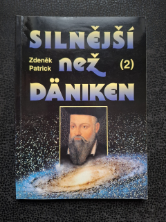 Silněší než Däniken 2 - Zdeněk Patrick
