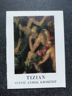 Tizian státní zámek Kroměříž