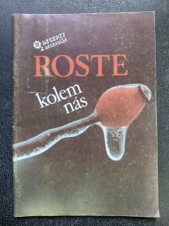 Roste kolem nás - Zdeněk Brezina a kol.