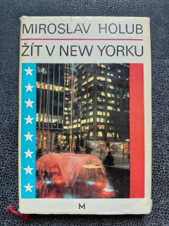 Žít v New Yorku - Miroslav Holub