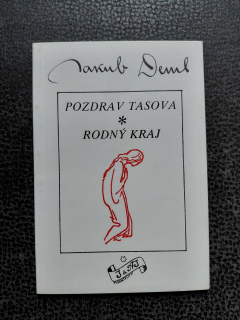 Pozdrav Tasova - Rodný kraj - Jakub Deml
