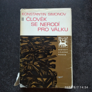 Člověk se nerodí pro válku II. - Simonov Konstantin
