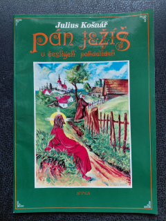 Pán Ježíš v českých pohádkách - Julius Košnář