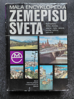 Malá encyklopédia zeměpisu světa - kolektiv