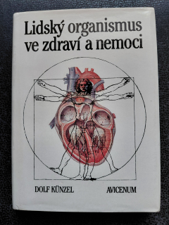 Lidský organismus ve zdraví a nemoci -Dolf Künzel