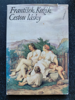 Cestou lásky -František Kožík