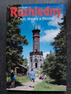 Rozhledny Čech, Moravy a Slezka - Jan Nouza