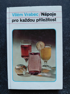 Nápoje pro každou příležitost - Vilém Vrabec