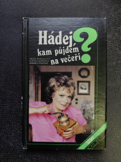 Hádej,kam půjdem na večeři? - J.Bohdalová, S.Kopecká, Andrej Šťastný
