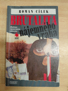 Brutalita nájemného vraha - Roman Cílek