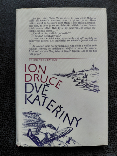 Dvě Kateřiny - Ion Druce