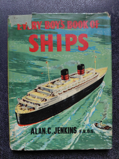 Every boy's book of Ships - Alan C. Jenkins