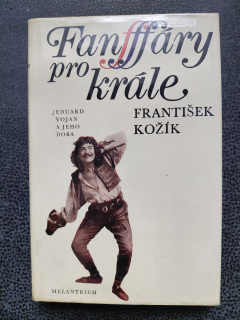 Fanfáry pro krále - František Kožík
