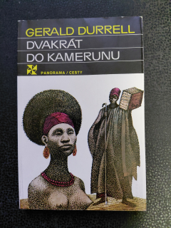 Dvakrát do Kamerunu - Gerald Durrell