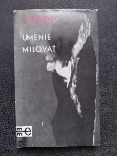 Umenie milovať - E. Fromm