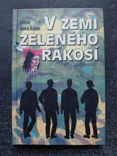 V zemi zeleného rákosí - Ivan Makásek