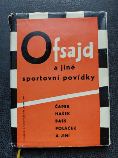 Ofsajd a jiné sportovní povídky - Čapek, Hašek, Bass, Poláček a jiní